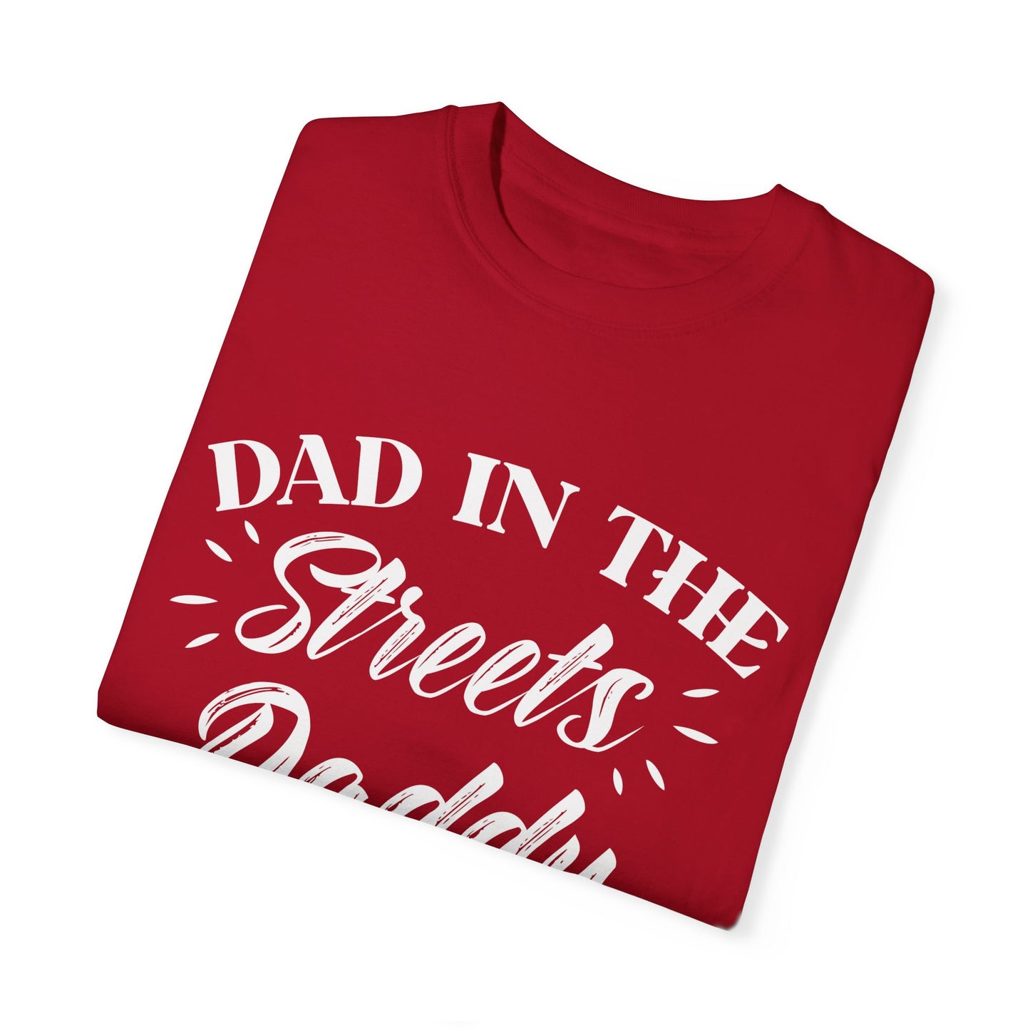 To My Dad | Unisex Garment-Dyed T-shirt
