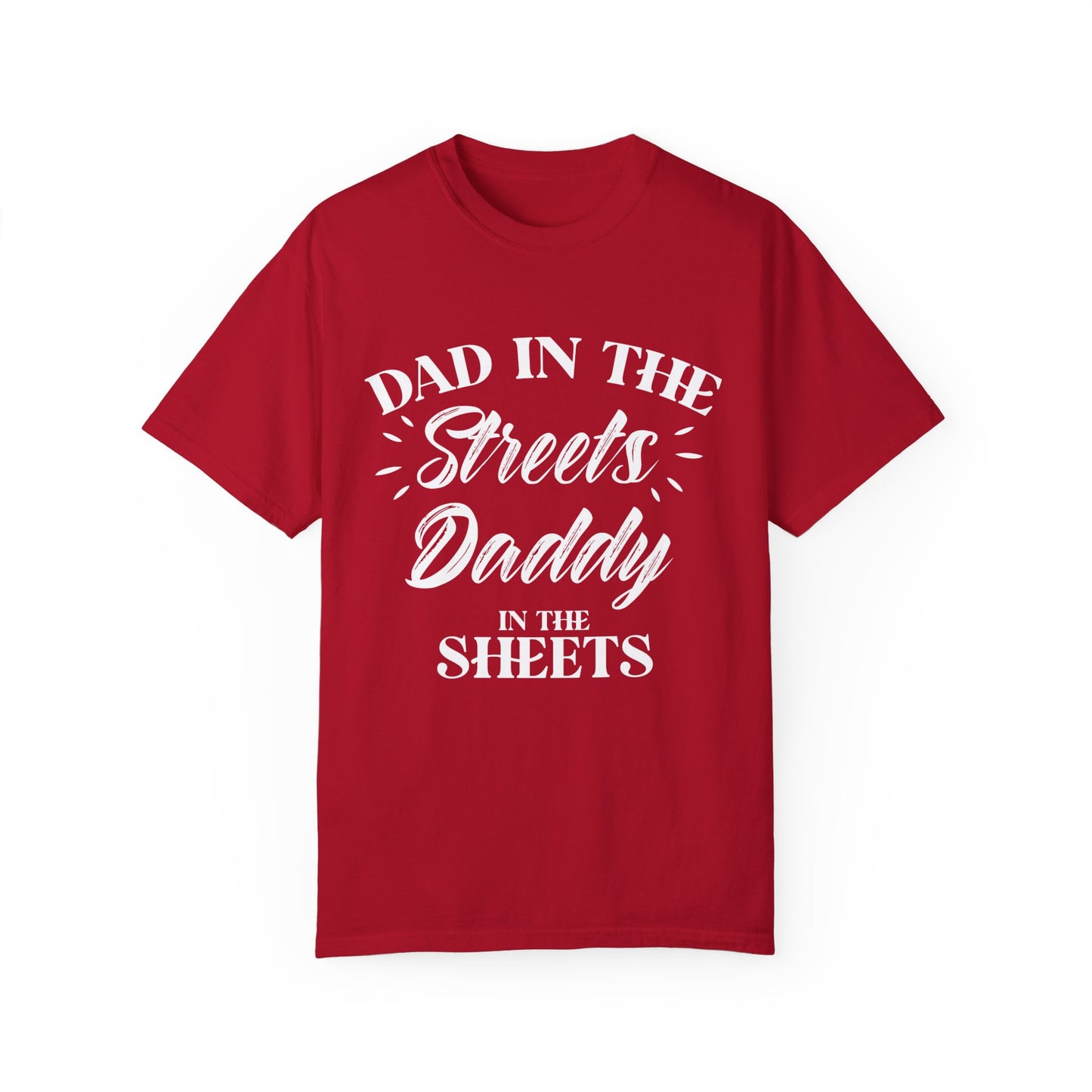 To My Dad | Unisex Garment-Dyed T-shirt