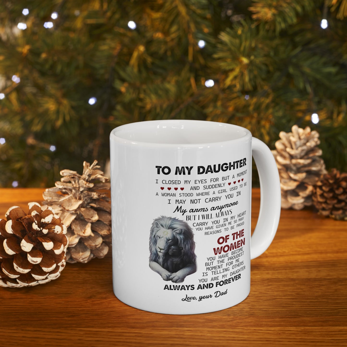 To My Daughter | Ceramic Mug, (11oz, 15oz)