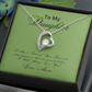 To My Daughter for Ever Love necklace from MOM!